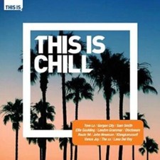 Various Artists : This Is Chill CD 2 discs (2014) Expertly Refurbished Product