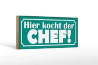 Holzschild Spruch 27X10 Cm Hier Kocht Der Chef Holz Deko Schild Wooden Sign