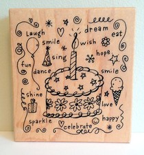 Large Wood Mount Stamp CAKE CELEBRATION Laugh Dream Smile Dance Sing Fun VGCond