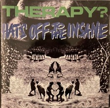 Therapy - Hats Off to the Insane CD 