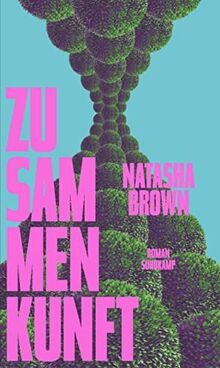 Zusammenkunft: Roman von Brown, Natasha | Buch | Zustand gut