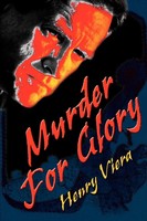 Henry Viera | Murder For Glory | Taschenbuch | Englisch (2000) | iUniverse
