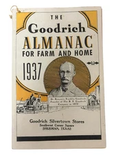 1937 Goodrich Almanac For Farm And Home Silvertown Stores Sherman Texas