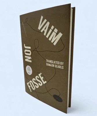 SIGNED- Vaim by Jon Fosse, 1st US Ed/1st, Nobel Prize Winner 2023, HARDBACK, NEW