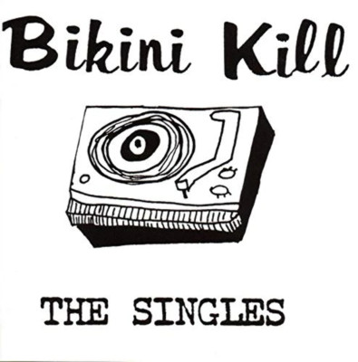 Bikini Kill - The Singles NEW Sealed Vinyl