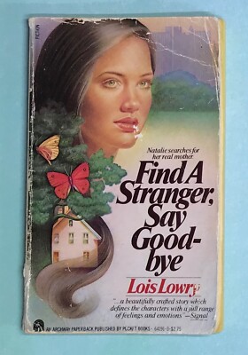 Find a Stranger, Say Goodbye by Lois Lowry 1986 Paperback