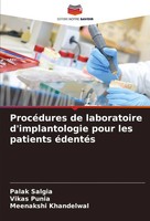 Palak Salgia (U. A.) | ProcéDures De Laboratoire D'implantologie Pour Les...