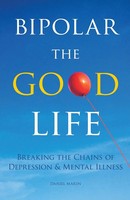 Daniel Marin | Bipolar The Good Life | Taschenbuch | Englisch (2020)