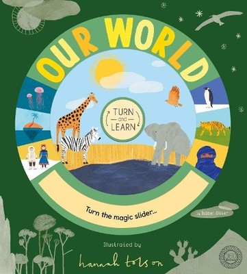 Turn and Learn: Our World, Isabel Otter