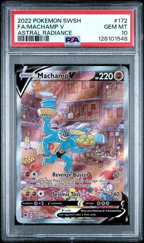 2022 POKEMON SWORD & SHIELD ASTRAL RADIANCE #172 FA/MACHAMP V PSA 10