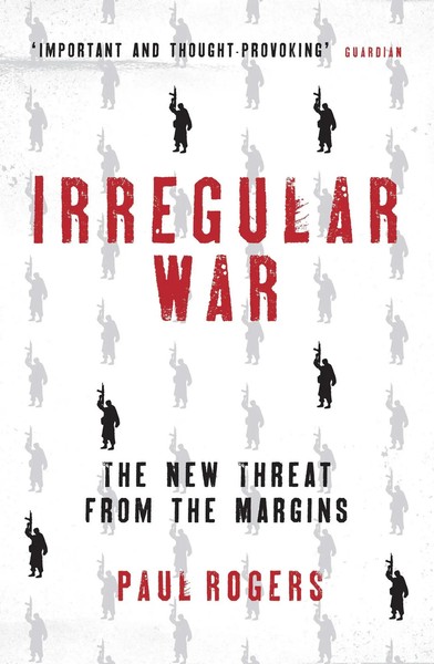 Paul Rogers | Irregular War | Taschenbuch | Englisch (2017) | EAN 9781784538446-image