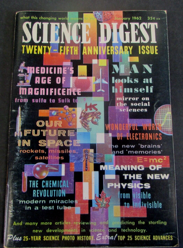 VINTAGE - SCIENCE DIGEST JANUARY 1962 - MEANING OF THE NEW PHYSICS V. G ...
