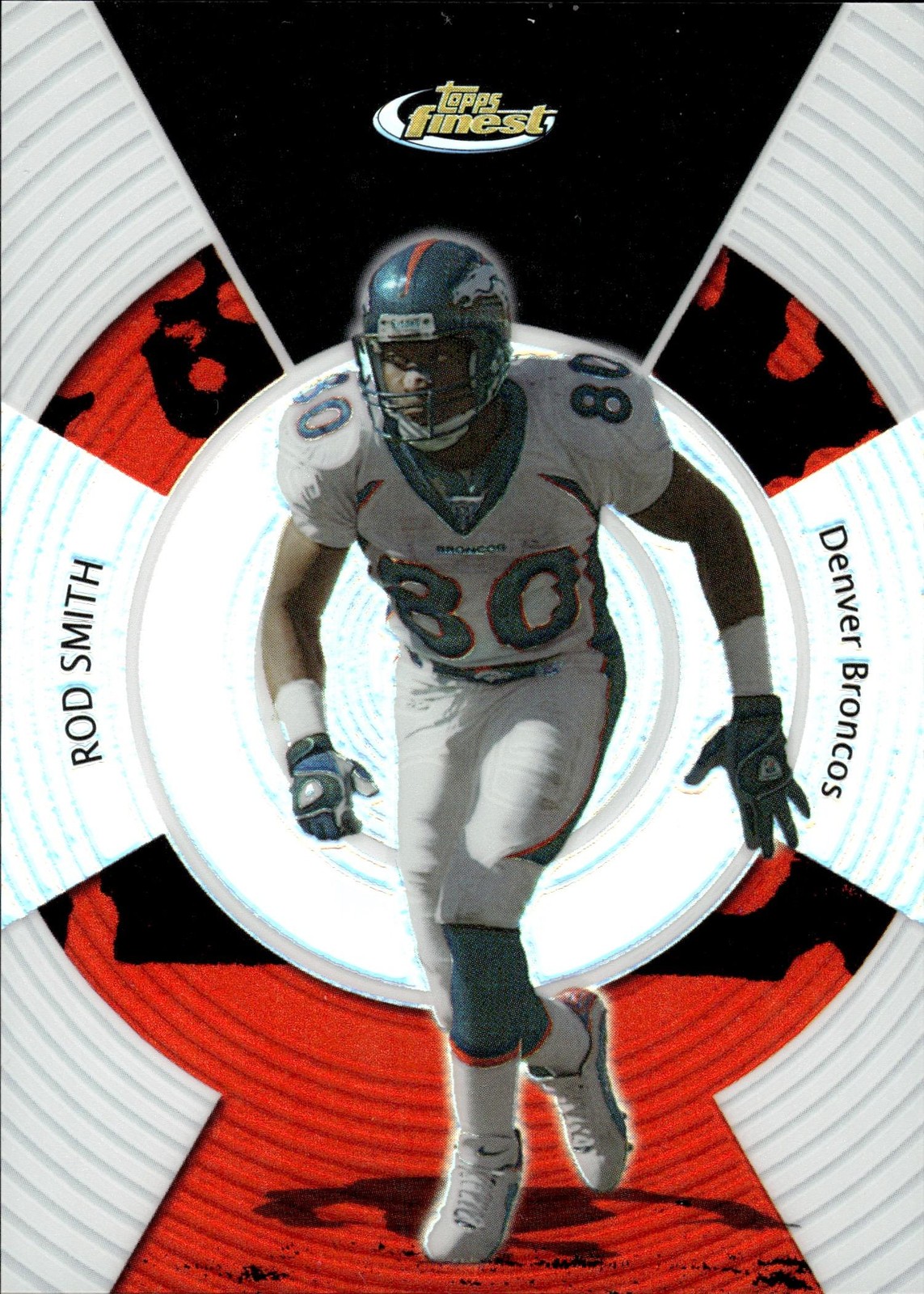 2005 Finest #89 Rod Smith Refractors #/399 Denver Broncos