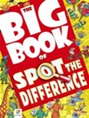 Big Book of Spot the Difference (Big Book of Series)