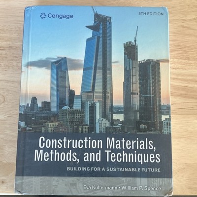 Cengage Construction Materials, Methods & Techniques 5th Ed Hardcover Spence