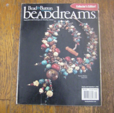 Crafts Bead & Button Bead Dreams Collectors Edition Sept 5, 2003 Magazine  READ