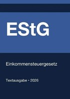 Estg - Einkommensteuergesetz (Deutschland) 2026 Gesetze24 Deutschland Buch 2026