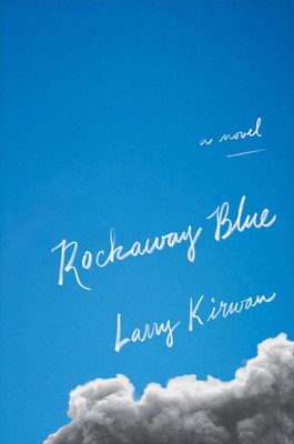 Rockaway Blue | Larry Kirwan | Englisch | Buch | Einband - fest (Hardcover)