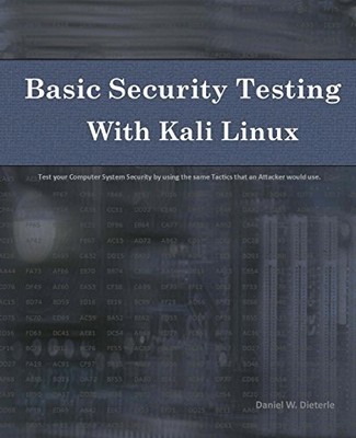 Basic Security Testing with Kali Li..., Dieterle, Danie