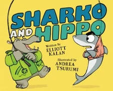 Sharko and Hippo by Kalan, Elliott, Acceptable Book