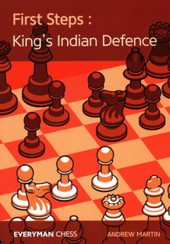 Thumbnail - First Steps: King's Indian Defence By Martin, Andrew