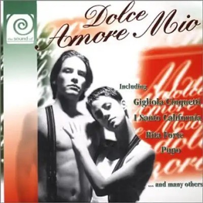 Various - Sound of Dolce Amore Mio