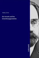Ernst Koken | Die Vorwelt Und Ihre Entwicklungsgeschichte | Taschenbuch