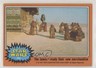 1977 Topps Star Wars The Jawas Ready the New Merchandise #30