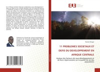 11 Problemes Societaux ET Defis DU Developpement EN Afrique Centrale Dingao Buch