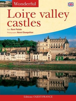 Aimer les châteaux de la Loire by POLETTE René Book The Fast Free Shipping