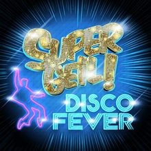 Supergeil !-Disco Fever von Various | CD | Zustand sehr gut