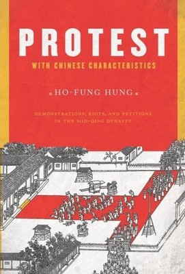 Protest mit chinesischen Merkmalen: Demonstrationen, Unruhen und Petitionen i...