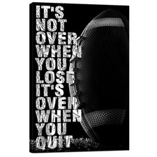 Inspirational Football Rugby Quotes It's Not Over When You Lose Canvas Wall Art