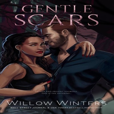 Gentle Scars Artist Rendition Willow Winters Hardcover Willow Win