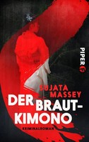 Der Brautkimono Kriminalroman. Ein Fall FüR Rei Shimura Sujata Massey Buch 2017