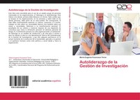 MaríA Eugenia Focarazzo Teran | Autoliderazgo De La GestióN De InvestigacióN