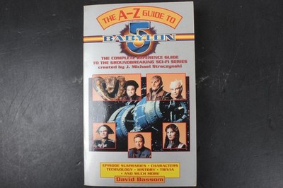 Babylon 5 A-Z Guide David Bassom 1997 Sci-Fi Reference Dell Publishing PB