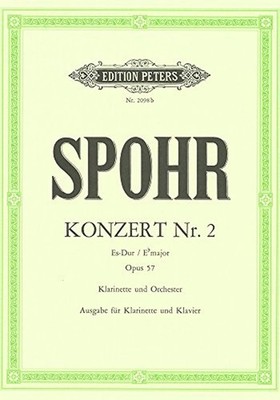 Spohr: Clarinet Concerto No. 2 in E-flat major, Op.57/Peters/Clarinet and Piano