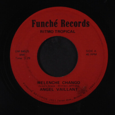 HECTOR CASANOVA / ANGEL VAILLANT: baila pa yo mirar / welenche chango FUNCHE 7''