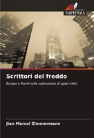 Jian Marcel Zimmermann | Scrittori Del Freddo | Taschenbuch | Italienisch (2024)