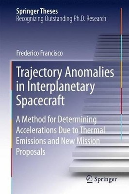 Trajectory Anomalies in Interplanetary Spacecraft - 9783319189796
