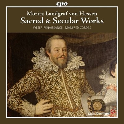 Moritz Landgraf Von Hessen: Sacred & Secular Works - Weser-Renaissance CD GIVG