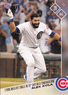 Alex Avila Chicago Cubs 2017 Topps NOW 502 August Aug 20 Walk Off Win Blue Jays