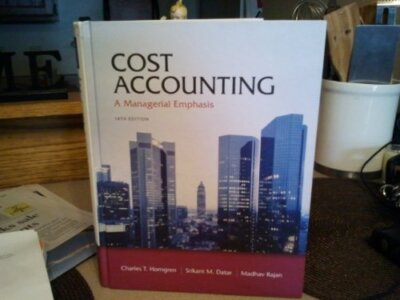 Cost Accounting: A Managerial Emphasis