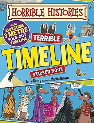 Terrible Timeline (Horrible Histories Sticker Activity Book) by Deary, Terry The