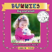 Bunnies | Big And Small | Carolyn Wild | Taschenbuch | Wild Acres Series | 2024