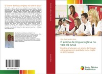SíLvia Maria JanuáRio Alves | O Ensino De LíNgua Inglesa No Vale Do Juruá | Buch