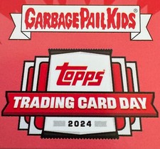 24 Garbage Pail Kids INTERNATIONAL TRADING CARD DAY Complete Your Set GPK U Pick