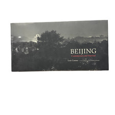 Beijing: Contemporary and Imperial by Lois Conner: Used