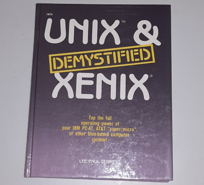 Unix & Xenix Demystified Computer Vintage OS IBM PC-AT book Lee Paul Clukey